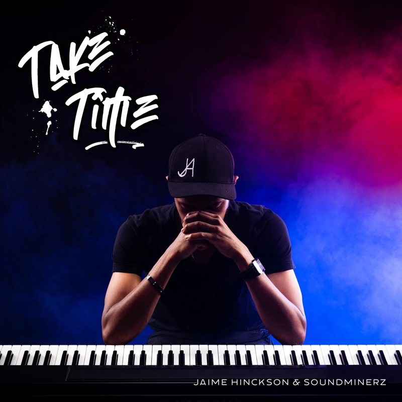 Take Time — Jaime Hinckson & Soundminerz cover artwork
