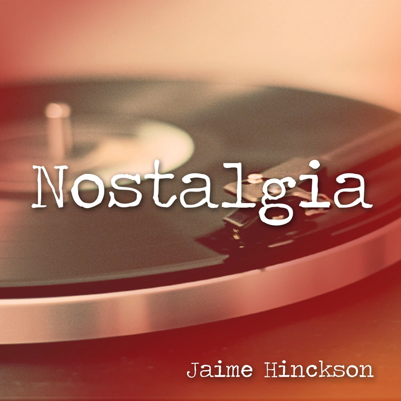 Nostalgia — Jaime Hinckson cover artwork
